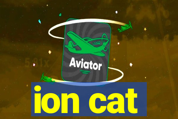 ion cat